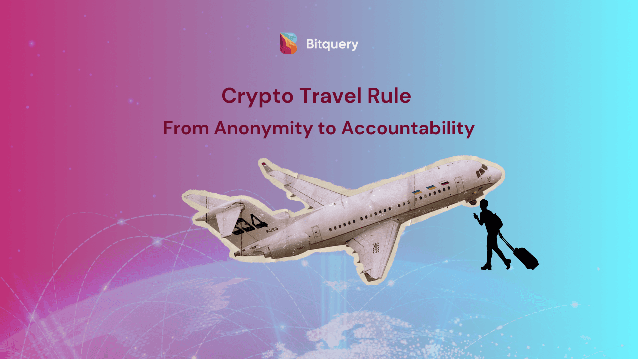 Cover Image for Crypto Travel Rule: From Anonymity to Accountability​